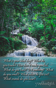 What is your ideal day
