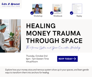 Workshop Replay + Workbook Bundle: Healing Money Trauma Through Space